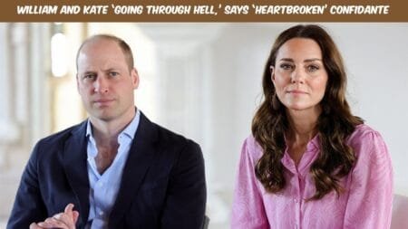 Kate Middleton and Prince William are “going through hell,” according to their close confidante Amaia Arrieta.Getty Images